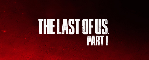 THE LAST OF US PART I