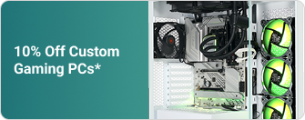 10% Off Signature Series PCs