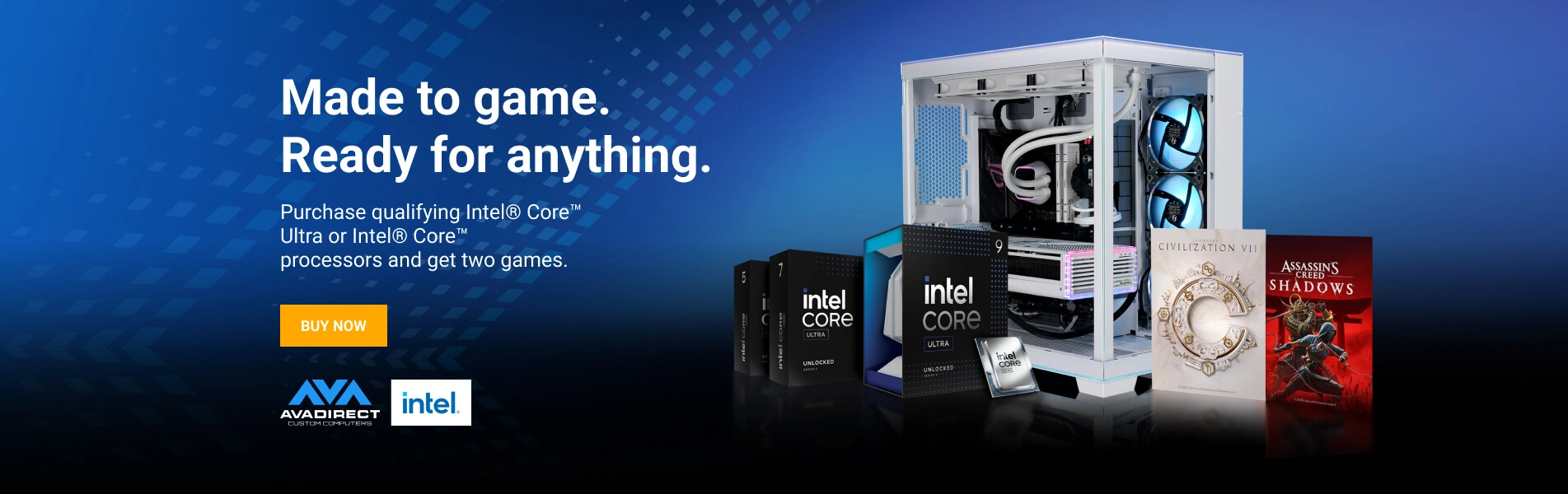 Purchase qualifying Intel® Core™ Ultra or Intel® Core™ processors and get two games.