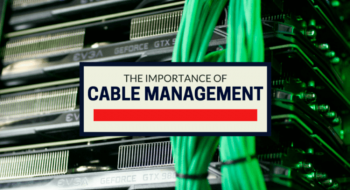 the importance of cable management in custom computers