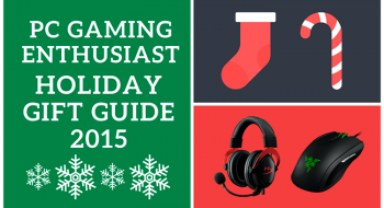 holiday gift guide 2015 pc gaming enthusiast