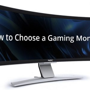 how to choose a gaming monitor