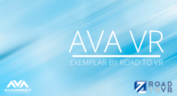 AVA VR: Exemplar by Road to VR
