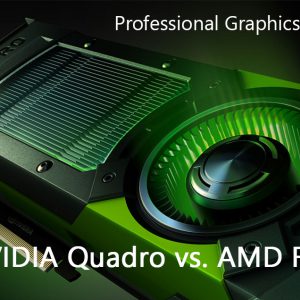 Professional Graphics Cards