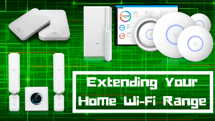 Extending Your Home Wi-Fi