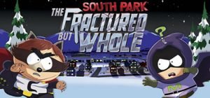 South Park: The Fracture but Whole