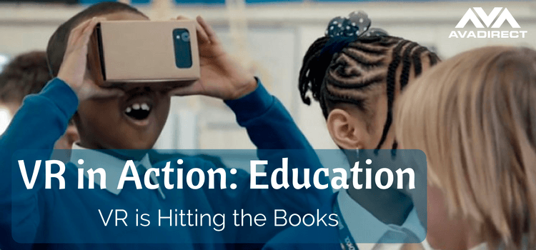 Virtual Reality in Action: Education