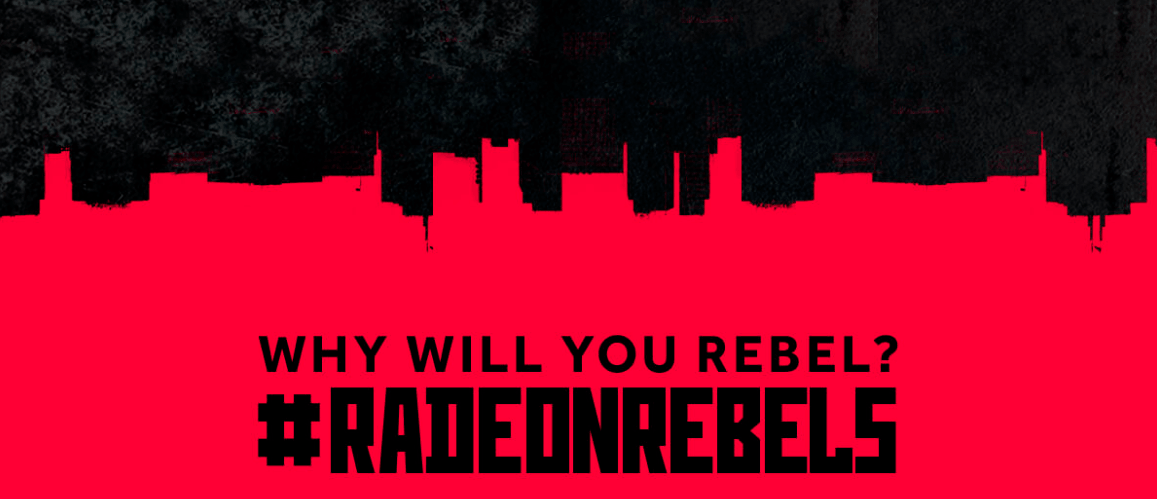 why will you rebels?