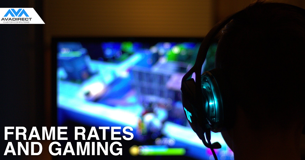 Frame rates and gaming